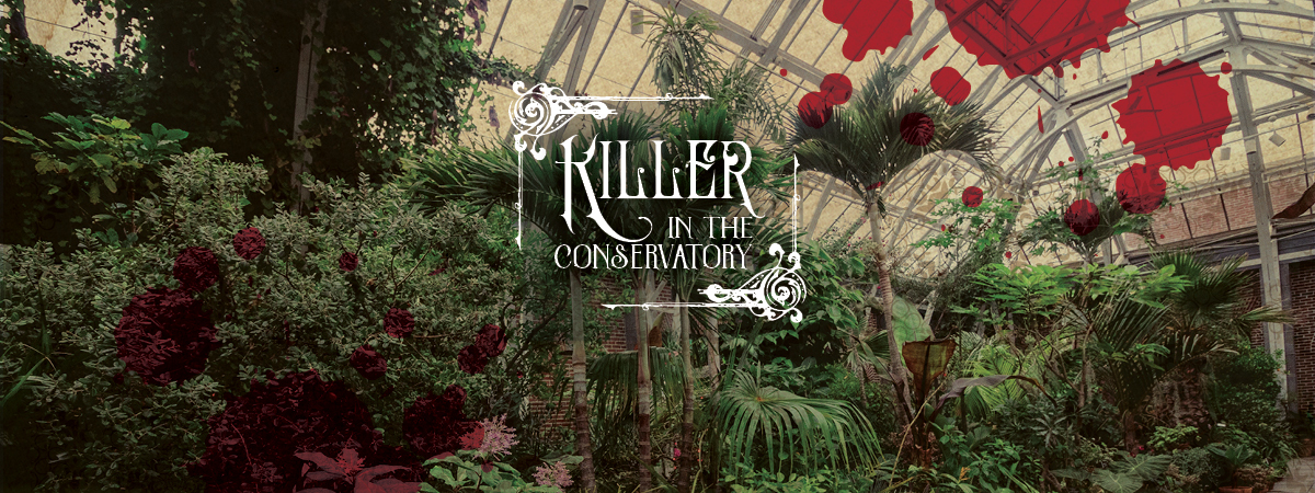 Killer in the Conservatory graphic