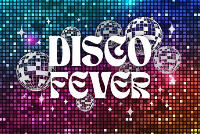Disco Fever text in a bold and groovy font, layered with disco graphics, and a colorful sparkly backdrop.